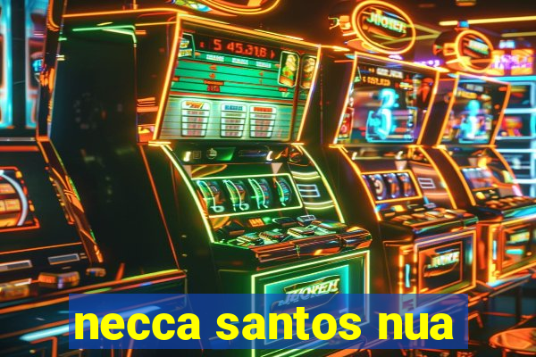 necca santos nua